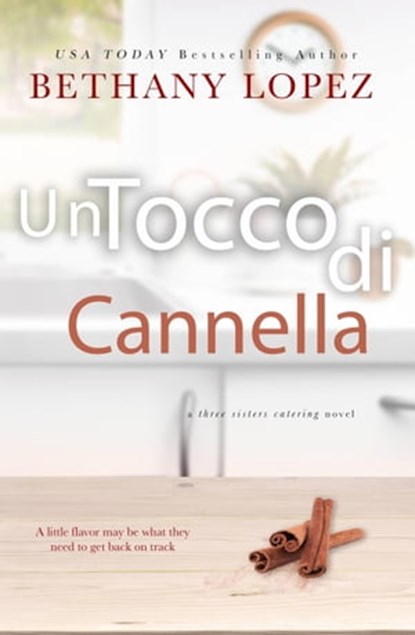 Un Tocco di Cannella, Bethany Lopez - Ebook - 9781667452906
