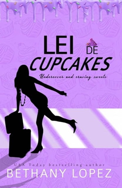 Lei de Cupcakes, Bethany Lopez - Ebook - 9781667453002