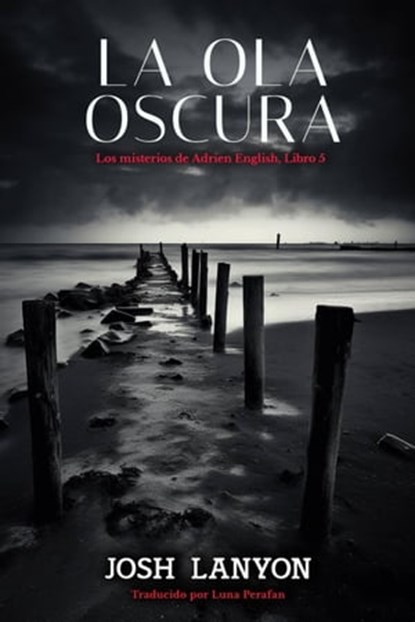 La ola oscura, Josh Lanyon - Ebook - 9781667457727