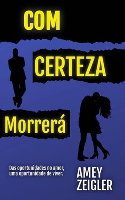 Com Certeza Morrerá, Amey Zeigler - Ebook - 9781667459004