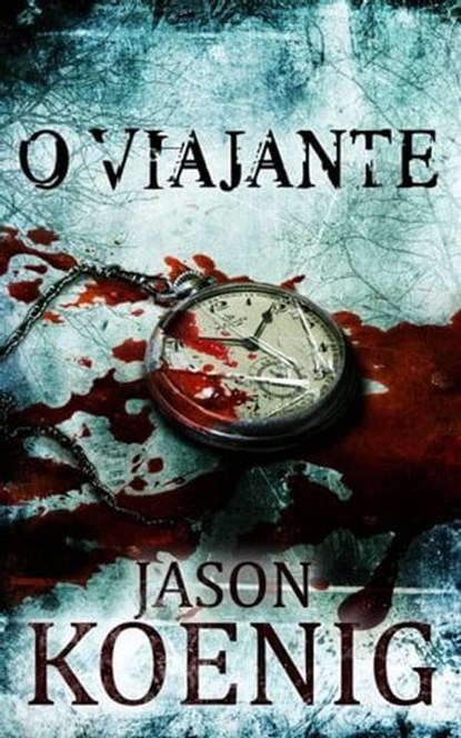 O Viajante, Jason Koenig - Ebook - 9781667459387