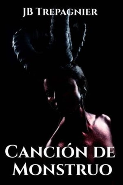 Canción de Monstruo, JB Trepagnier - Ebook - 9781667459967