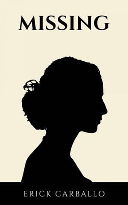 Missing, Erick Carballo - Ebook - 9781667461151