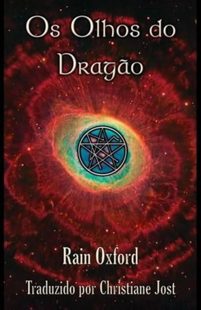 Os Olhos do Dragão, Rain Oxford - Ebook - 9781667461663