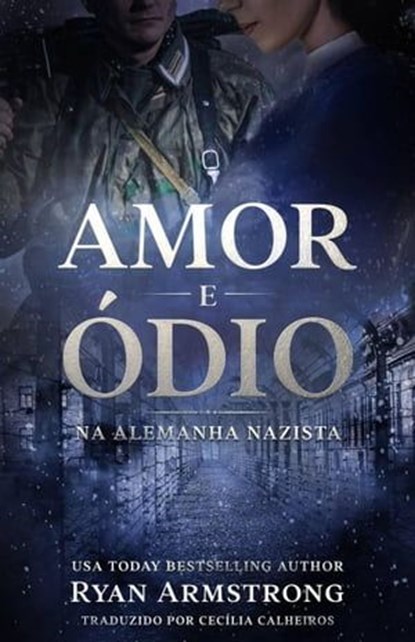 Amor e Ódio, Ryan Armstrong - Ebook - 9781667462349