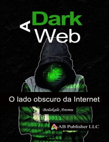 A Dark Web, Bolakale Aremu - Ebook - 9781667468594