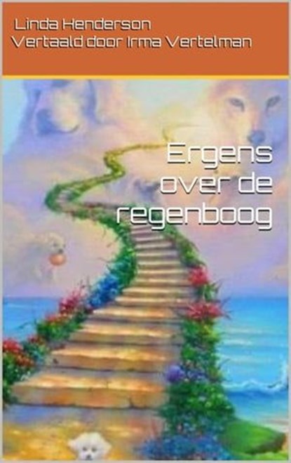 Ergens over de regenboog, Linda Henderson - Ebook - 9781667468754