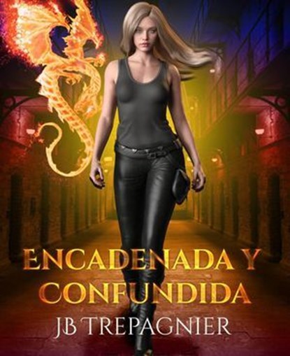 Encadenada y Confundida, JB Trepagnier - Ebook - 9781667473963