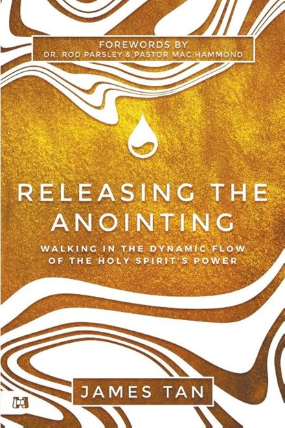 Releasing the Anointing, James Tan - Paperback - 9781667503486