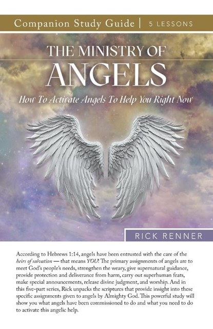 The Ministry of Angels Study Guide, Rick Renner - Paperback - 9781667505985