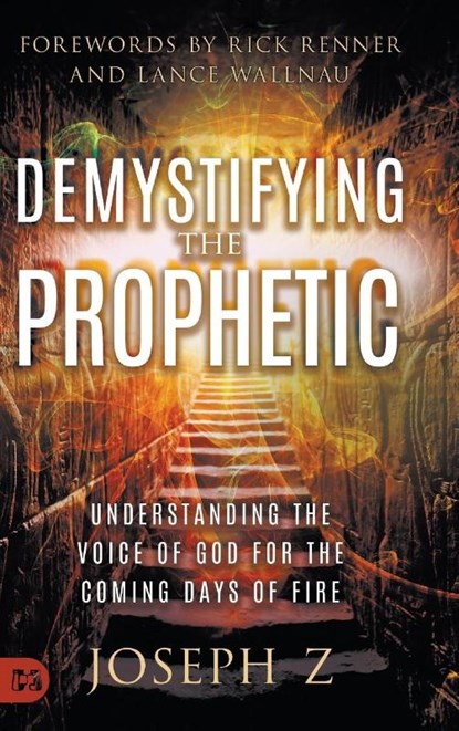 Demystifying the Prophetic, Joseph Z - Gebonden - 9781667506937