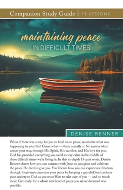 Maintaining Peace in Difficult Times Study Guide, Denise Renner - Paperback - 9781667509464