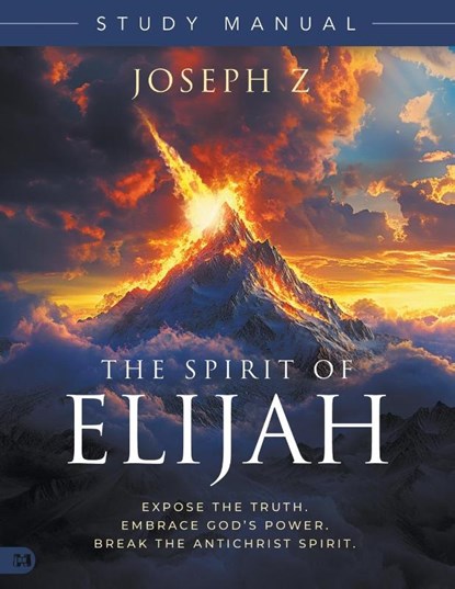 The Spirit of Elijah Study Manual, Joseph Z - Paperback - 9781667511245