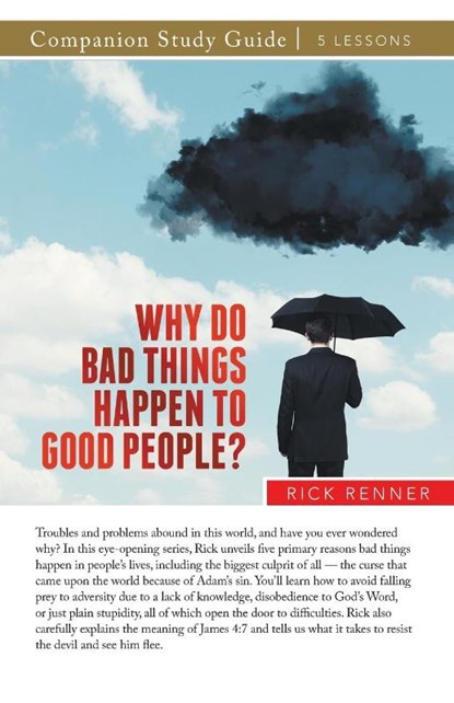 Why Do Bad Things Happen to Good People? Study Guide, Rick Renner - Paperback - 9781667511559