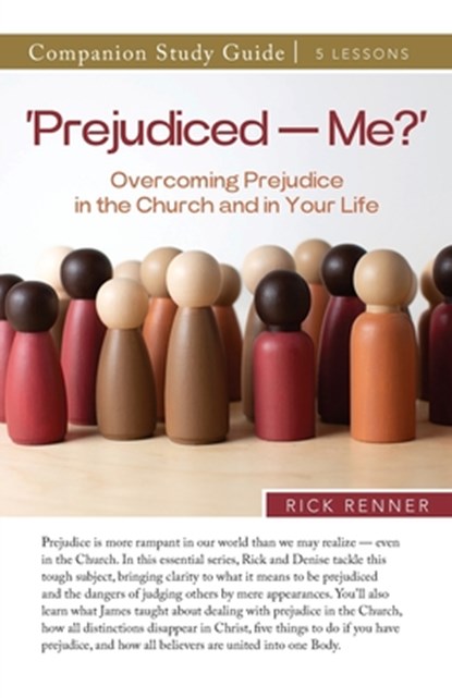 'Prejudiced - Me?' Study Guide, Rick Renner - Paperback - 9781667512198