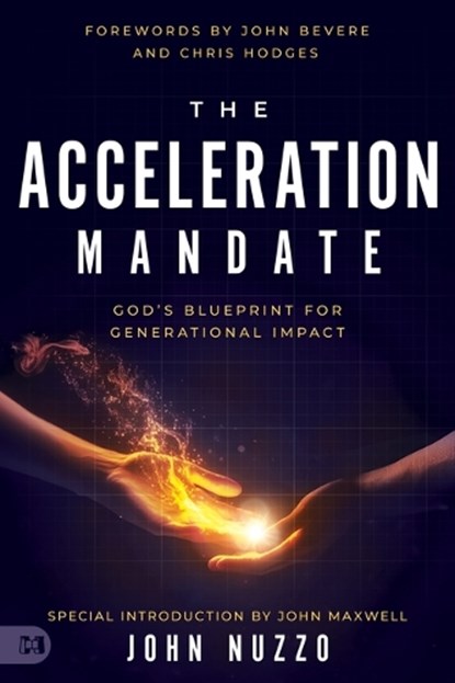 The Acceleration Mandate, John Nuzzo - Paperback - 9781667512211