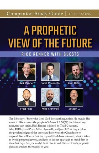 A Prophetic View of the Future Study Guide, Rick Renner - Paperback - 9781667515328