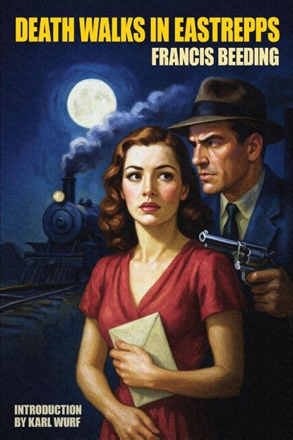 Beeding, F: Death Walks in Eastrepps, Francis Beeding - Paperback - 9781667662800