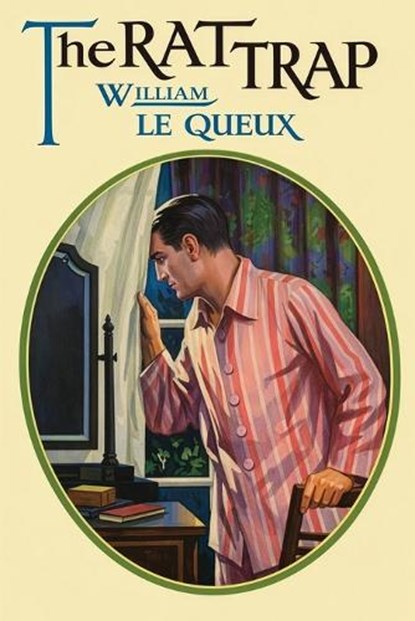 The Rat Trap, William Le Queux - Paperback - 9781667664521
