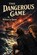 The Dangerous Game, William Le Queux - Paperback - 9781667665429