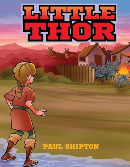 Little Thor, SHIPTON,  Paul - Gebonden - 9781667803647