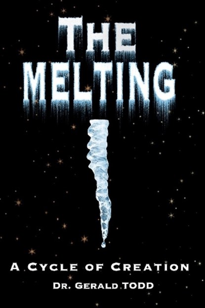 The Melting, TODD,  Gerald - Paperback - 9781667813486