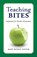 Teaching Bites, FOSTER,  Mary Moody - Paperback - 9781667818962