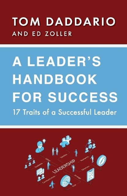 A Leader's Handbook for Success, DADDARIO,  Tom - Paperback - 9781667822525
