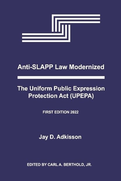 Anti-SLAPP Law Modernized, Jay D. Adkisson - Paperback - 9781667834665