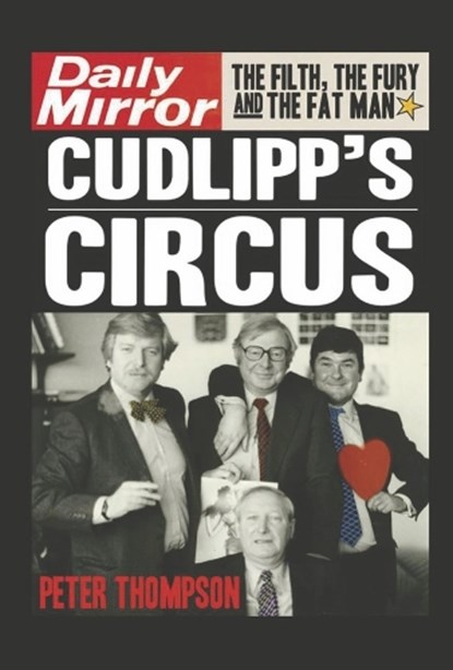 Cudlipp's Circus, THOMPSON,  Peter - Gebonden - 9781667849157