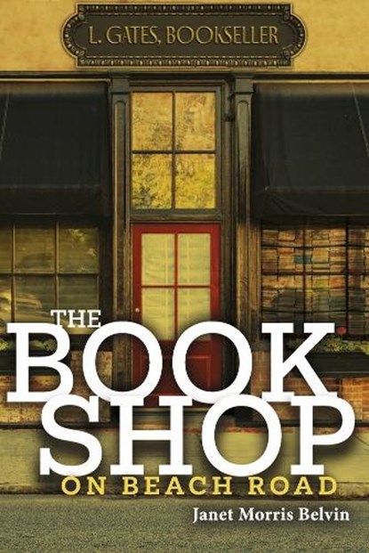 The Bookshop on Beach Road, Janet Morris Belvin - Paperback - 9781667863511