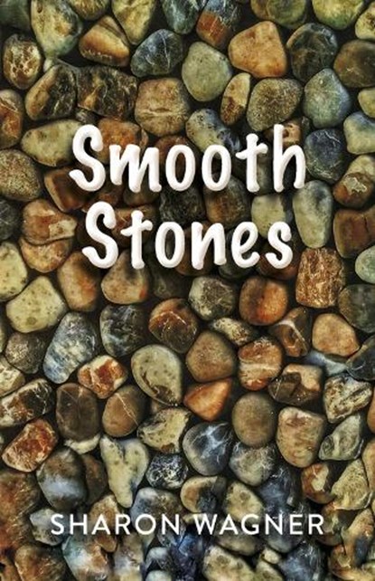 Smooth Stones, Sharon Wagner - Paperback - 9781667883717