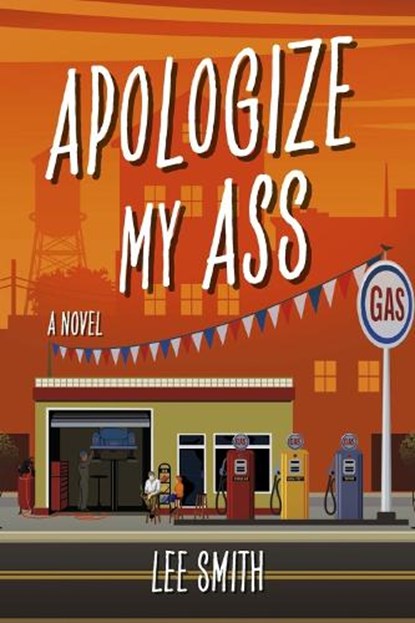 Apologize My Ass: Volume 2, Lee Smith - Paperback - 9781667884790