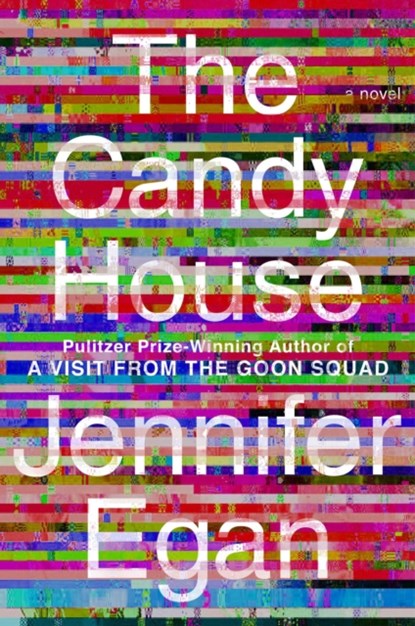 The Candy House, Jennifer Egan - Paperback - 9781668000441