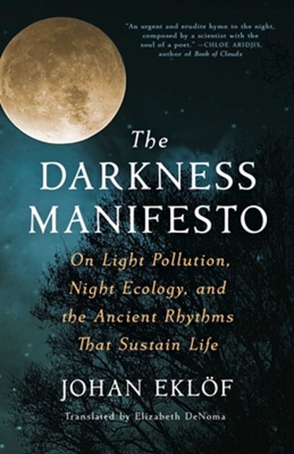 The Darkness Manifesto, Johan Eklof - Gebonden - 9781668000892