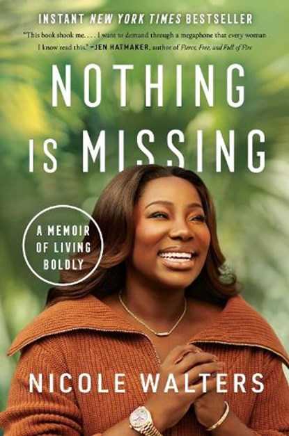 Nothing Is Missing, Nicole Walters - Gebonden - 9781668000953