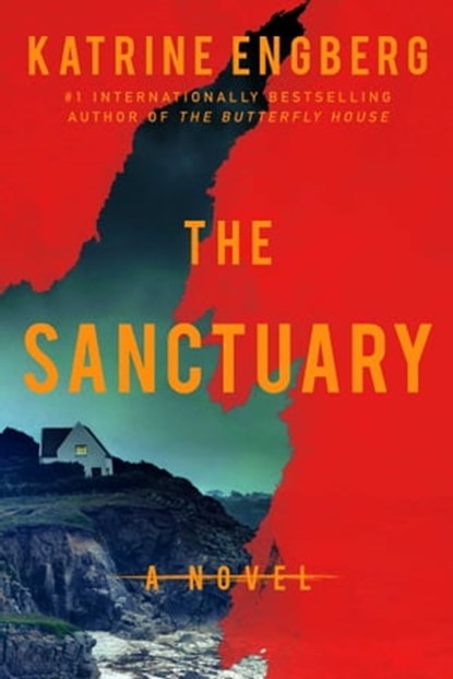 The Sanctuary, Katrine Engberg - Ebook - 9781668002285