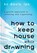 How to Keep House While Drowning, KC Davis - Gebonden - 9781668002841