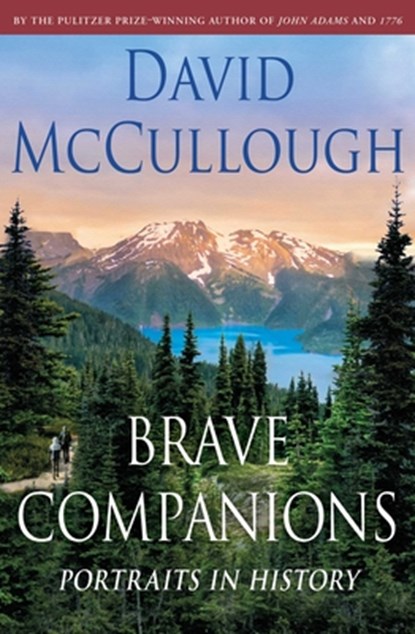 Brave Companions, David McCullough - Gebonden - 9781668003541