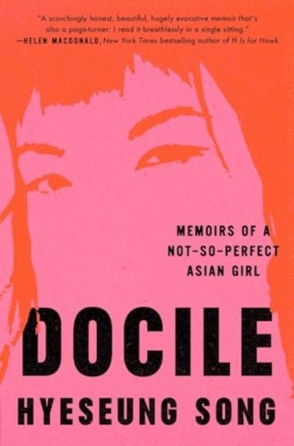 Docile, Hyeseung Song - Gebonden - 9781668003664