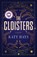 Cloisters, Katy Hays - Paperback - 9781668004418