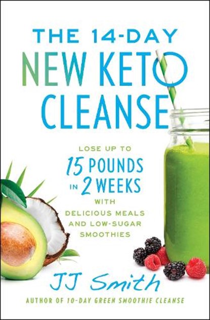 The 14-Day New Keto Cleanse, JJ Smith - Paperback - 9781668004463