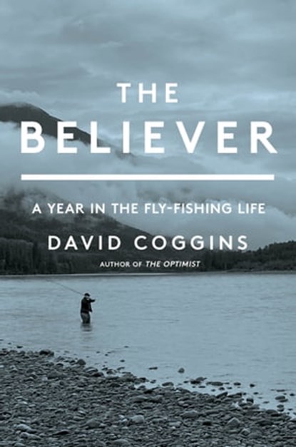 The Believer, David Coggins - Ebook - 9781668004708