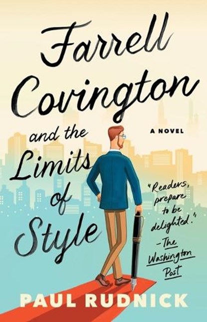 Farrell Covington and the Limits of Style, Paul Rudnick - Paperback - 9781668004739