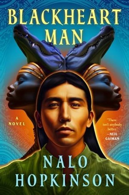 Blackheart Man, Nalo Hopkinson - Ebook - 9781668005125