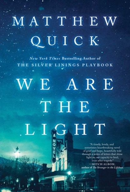 We Are the Light, Matthew Quick - Gebonden - 9781668005422