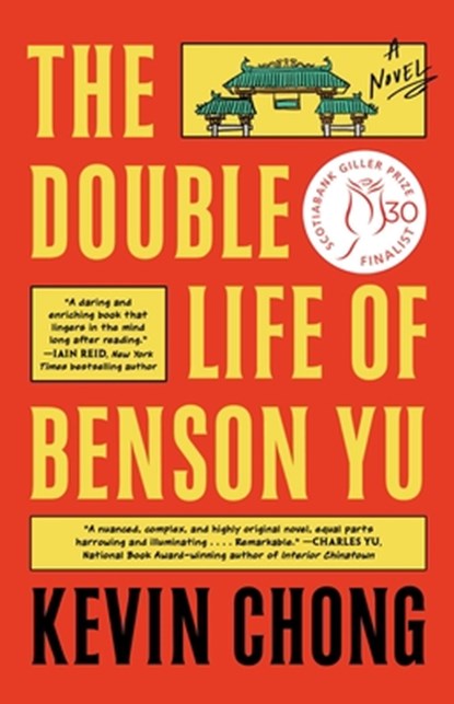 The Double Life of Benson Yu, Kevin Chong - Paperback - 9781668005514