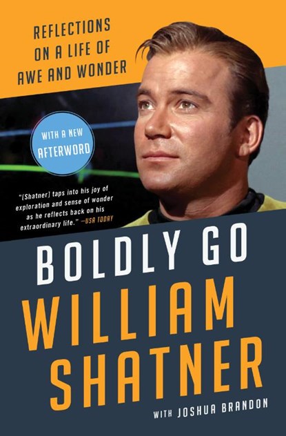 Boldly Go, William Shatner - Paperback - 9781668007334