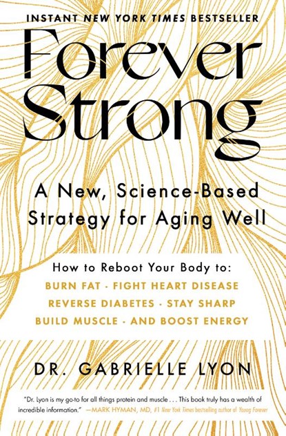 Forever Strong, Gabrielle Lyon - Gebonden - 9781668007877