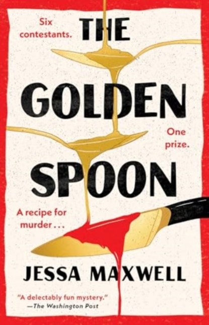 The Golden Spoon, Jessa Maxwell - Paperback - 9781668008010